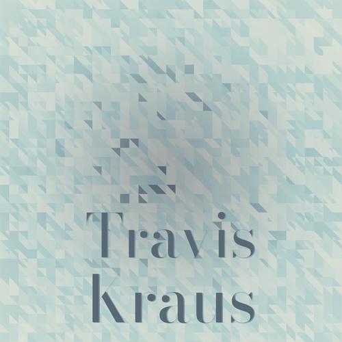 Travis Kraus