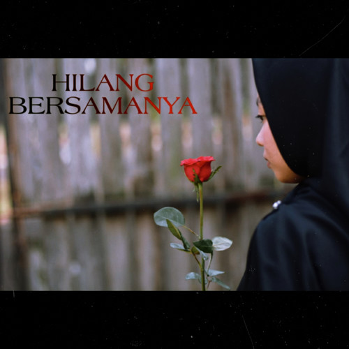 Hilang Bersamanya