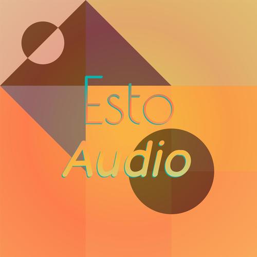 Esto Audio