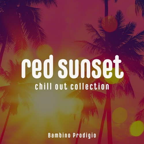 Red Sunset Chill out Collection