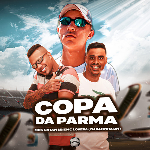 Copa da Parma (Explicit)