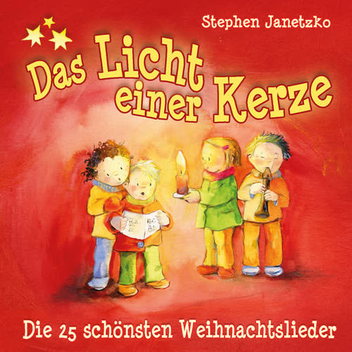 Das Licht einer Kerze - Die 25 schönsten Weihnachtslieder