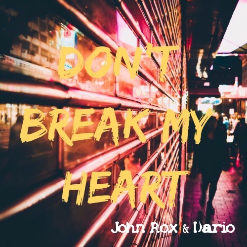 Don't Break My Heart