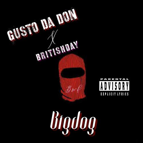 BigDog (feat. British Day) [Explicit]