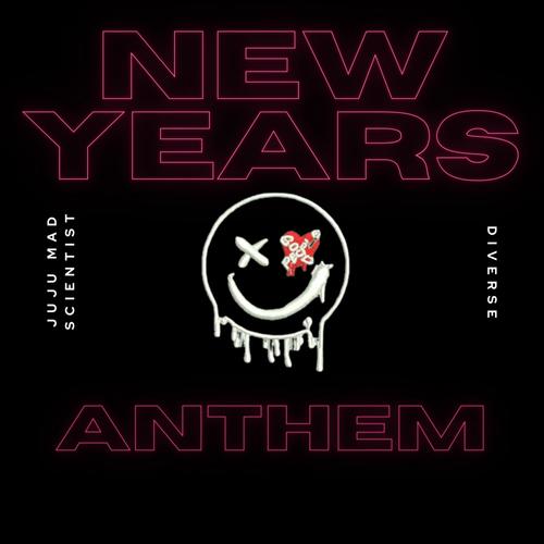 New Years Anthem (feat. Diverse) [Explicit]