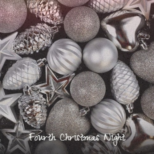 Fourth Christmas Night