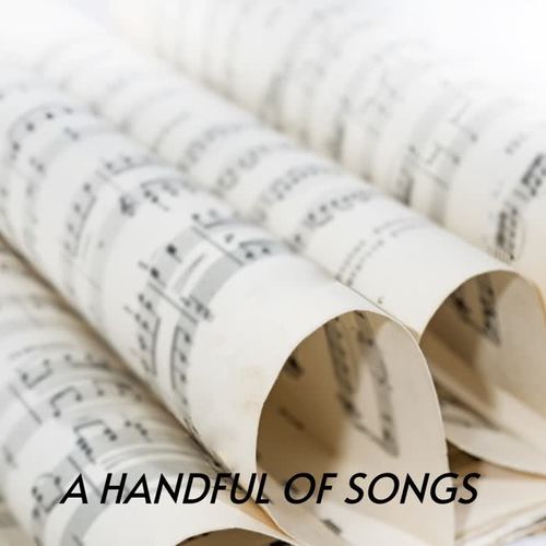 A Handful of Songs