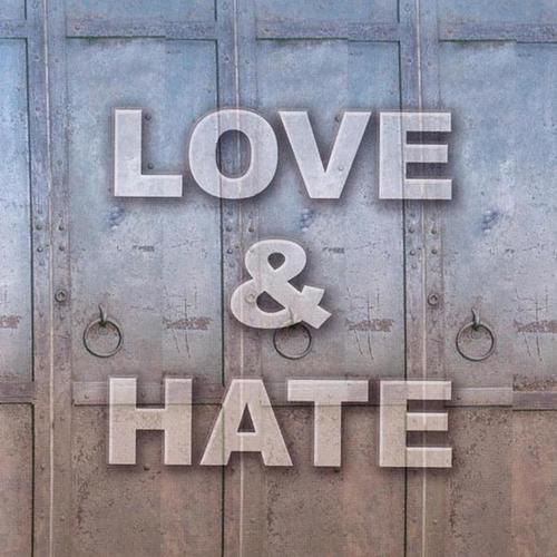 Love & Hate