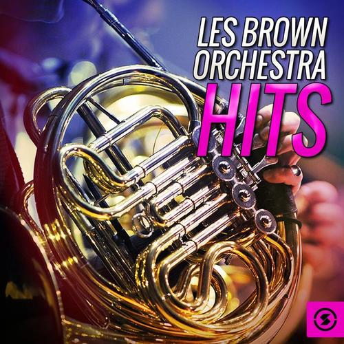 Les Brown Orchestra Hits