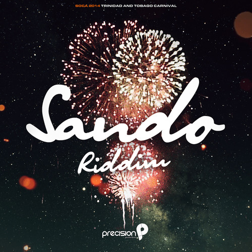 Sando Riddim: Soca 2014 Trinidad and Tobago Carnival