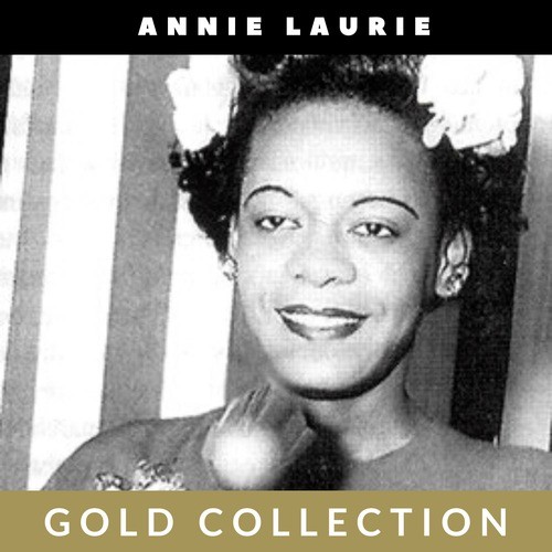 Annie Laurie - Gold Collection