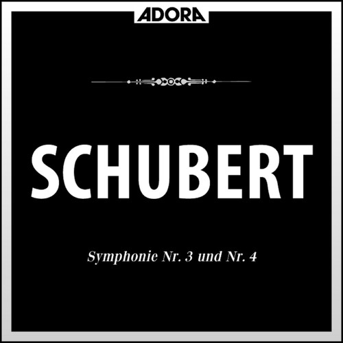 Schubert: Symphonie No. 3, D. 200 - Symphonie No. 4, D. 417