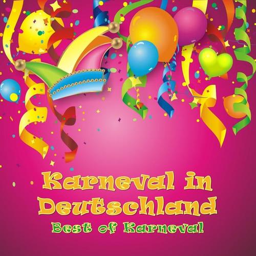 Karneval in Deutschland - Best of Karneval (Explicit)