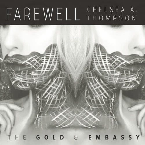 Farewell, Chelsea A. Thompson (Explicit)