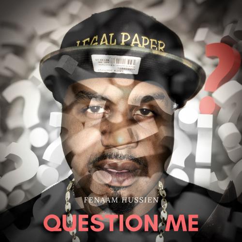 Question Me (Explicit)