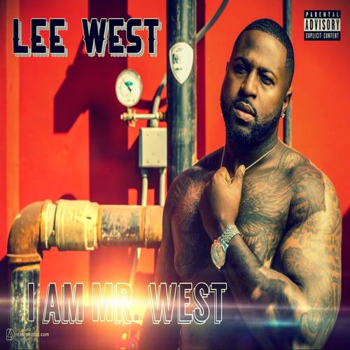 I Am Mr. West (Explicit)