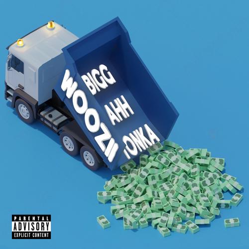 BIGG AHH TONKA (Explicit)