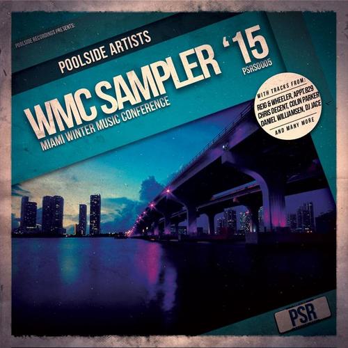 WMC Sampler 2015 (Miami Winter Music Conference)