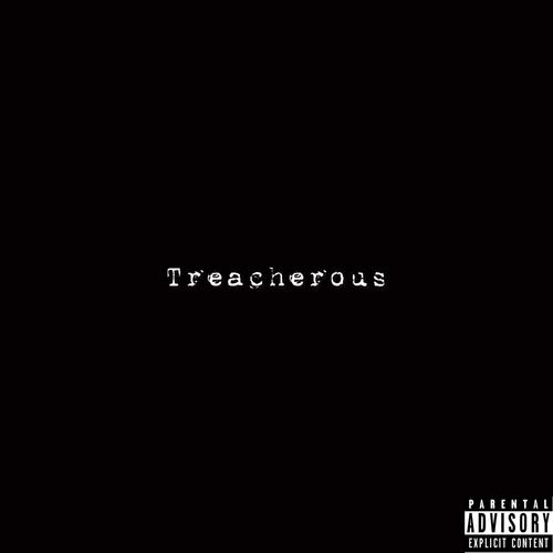 Treacherous (Explicit)