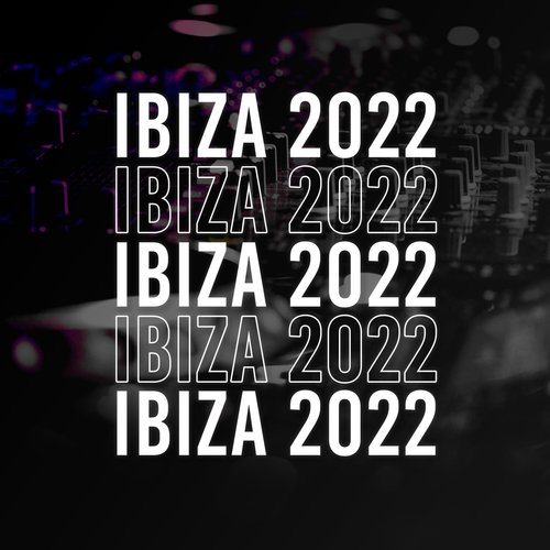 Ibiza 2022