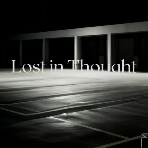 Lost in Thought (Explicit)