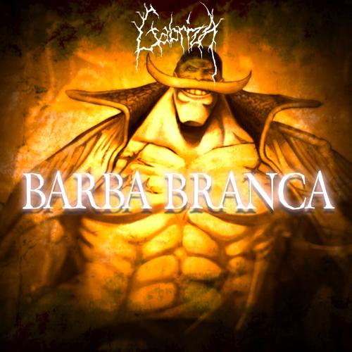 Barba Branca (Explicit)