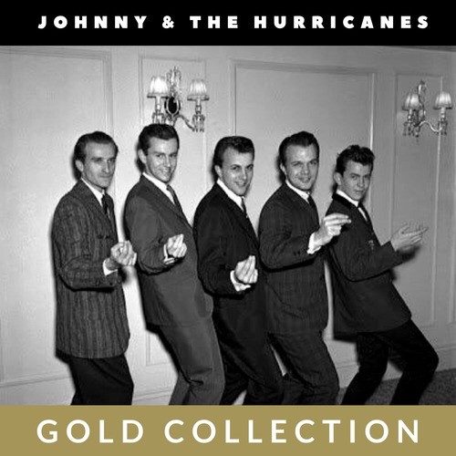 Johnny & The Hurricanes - Gold Collection