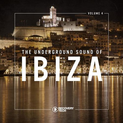 The Underground Sound of Ibiza, Vol. 4