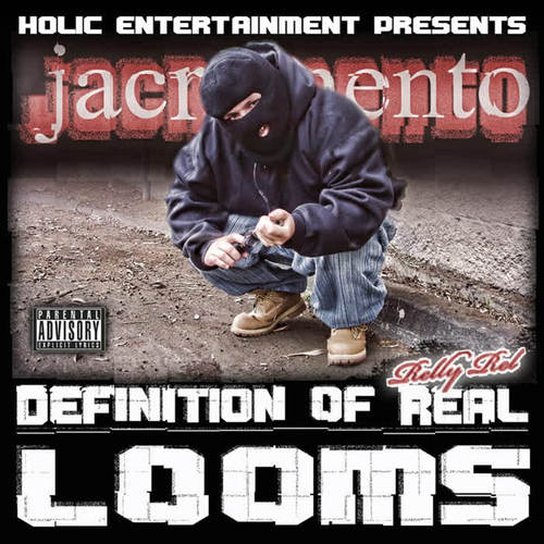 Definition of Real Looms (Holic Entertainment Presents) [Explicit]