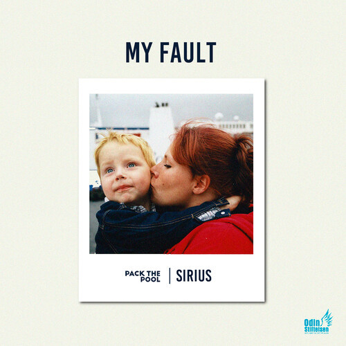 My Fault (Explicit)