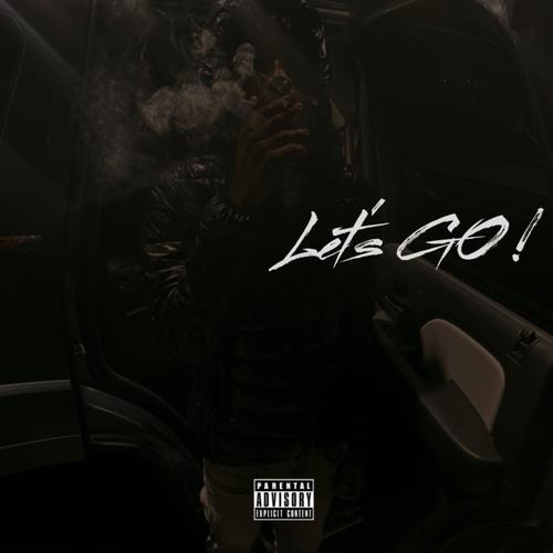Let's GO! (Explicit)