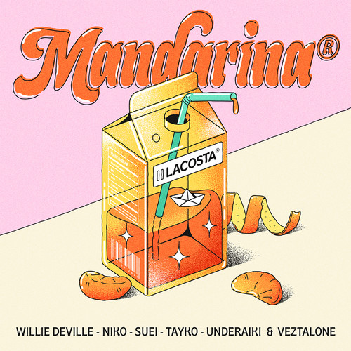 Mandarina (feat. Willie DeVille, Tayko & Veztalone) [Explicit]