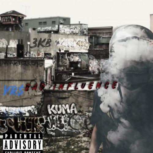 Bad influence (feat. Lilcfrmkb & Lilgfrmkb) [Explicit]