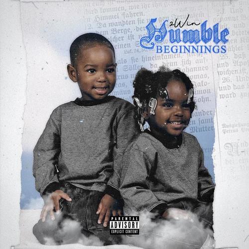 Humble Beginnings (Explicit)