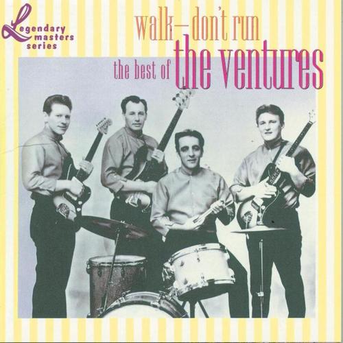 Walk -- Don't Run: The Best of the Ventures