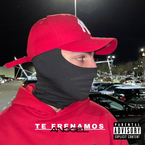 Te Frenamos (Explicit)