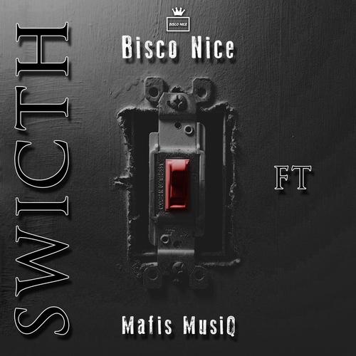 Switch (feat. Mafis MusiQ)