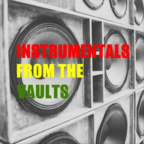 Instrumentals from the Vaults