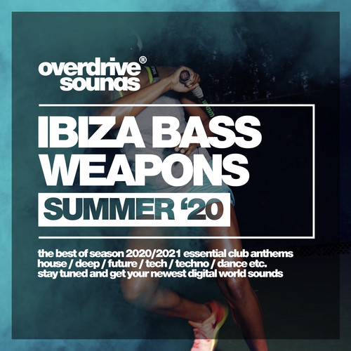 Ibiza Bass Weapons (Summer '20)