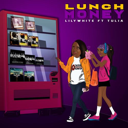 Lunch Money (feat. Tulia)