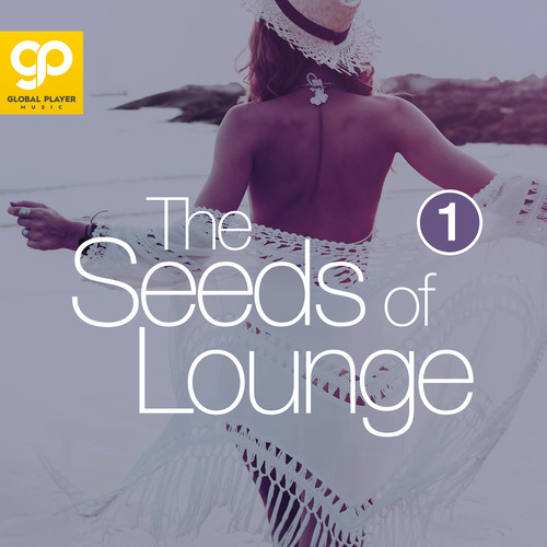 The Seeds of Lounge, Vol. 1