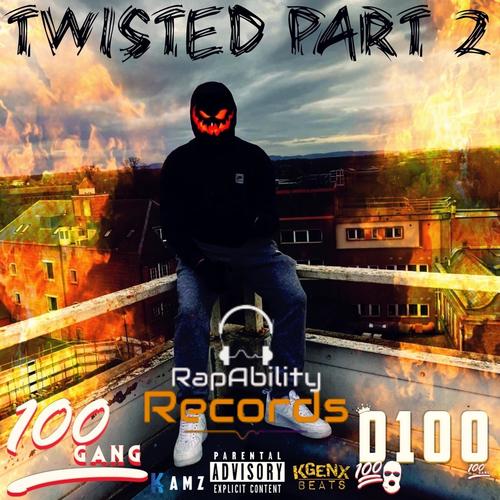 Twisted, Pt. 2 (Explicit)