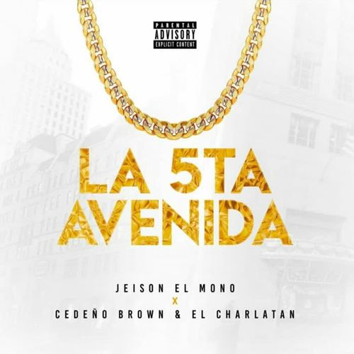 La 5Ta Avenida (Explicit)