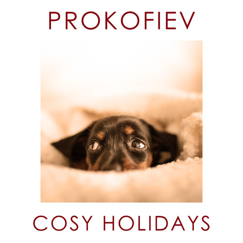 Prokofiev - Cosy Holidays