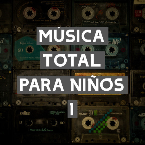 Música Total Para Niños Vol. 1