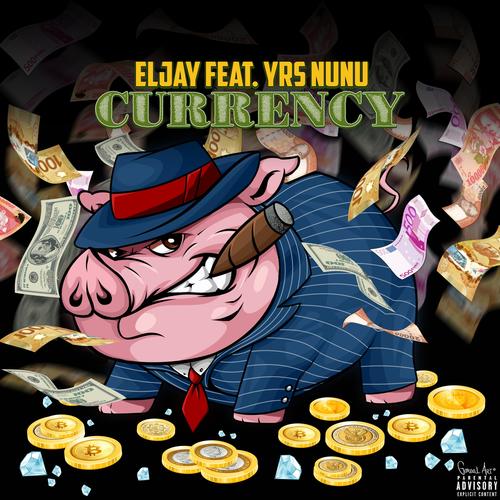 Currency (feat. YRS Nunu) [Explicit]