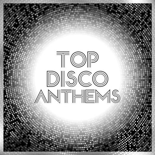 TOP DISCO ANTHEMS