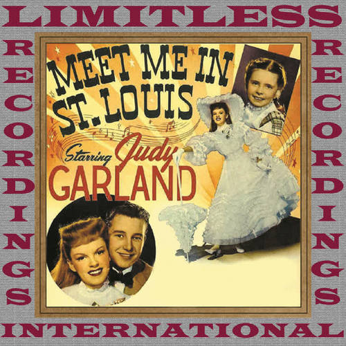 Meet Me In St. Louis, Original Soundtrack Recording (HQ Remastered Version)