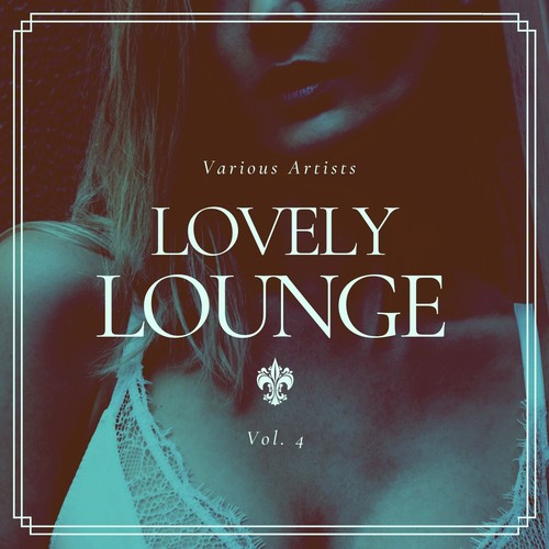 Lovely Lounge, Vol. 4