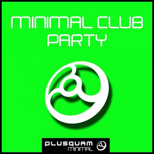 Minimal Club Party